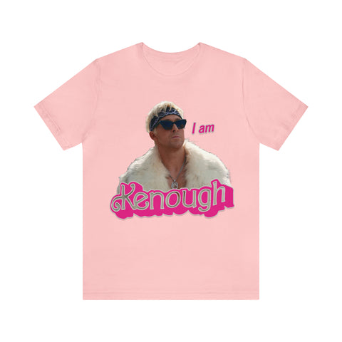Tee - I am Kenough